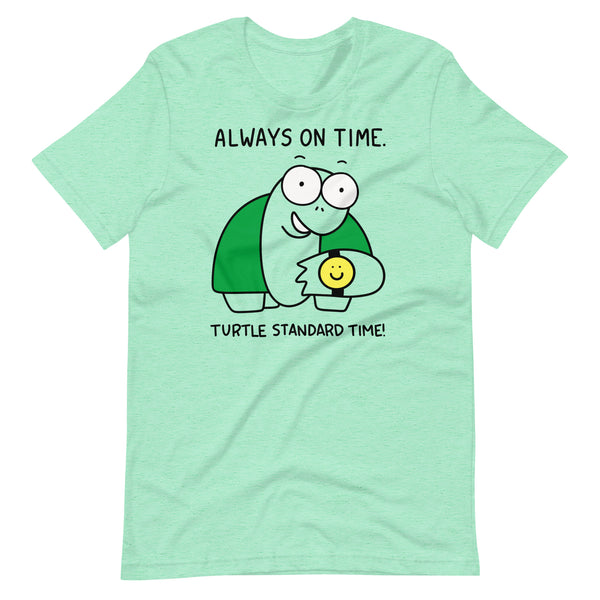 Always late tshirt, procrastinator shirt, funny sorry I'm late tshirt, Turtle Standard Time t shirt