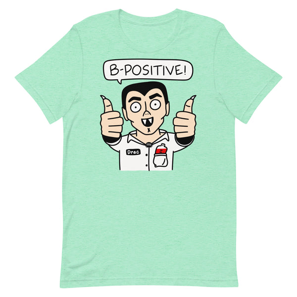 B-Positive! Funny Halloween Shirt with Dracula giving the thumbs up! Unisex t-shirt