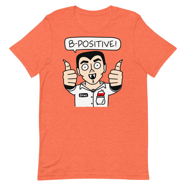 B-Positive! Funny Halloween Shirt with Dracula giving the thumbs up! Unisex t-shirt