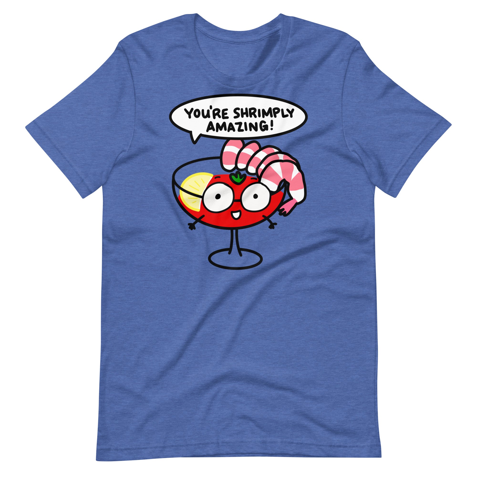 You're Shrimply Amazing! T-shirt, Shrimp Coctail Shirt