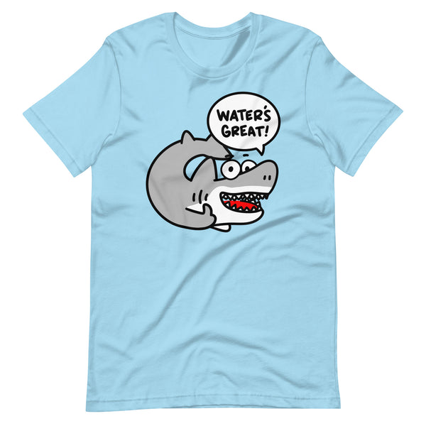 Funny Shark T-Shirt, "Water's Great!" Shirt