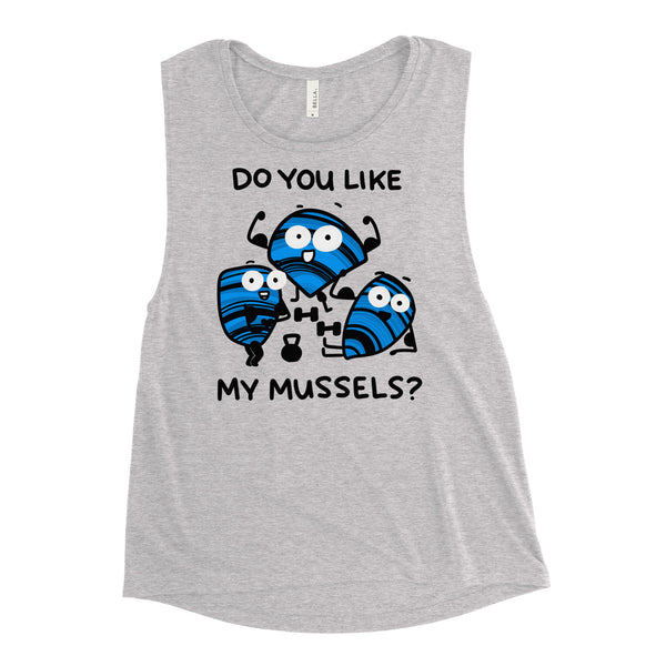 Do you like my mussels? Funny Gym Ladies’ Muscle Tank