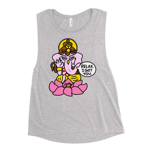 Cute cartoon Ganesh "Relax, I got you" Ladies’ Muscle Tank