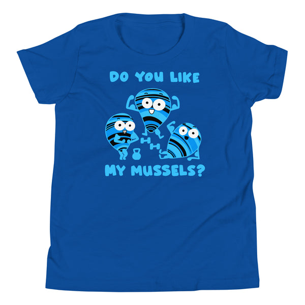 Funny Do you like my mussels? Youth Short Sleeve T-Shirt