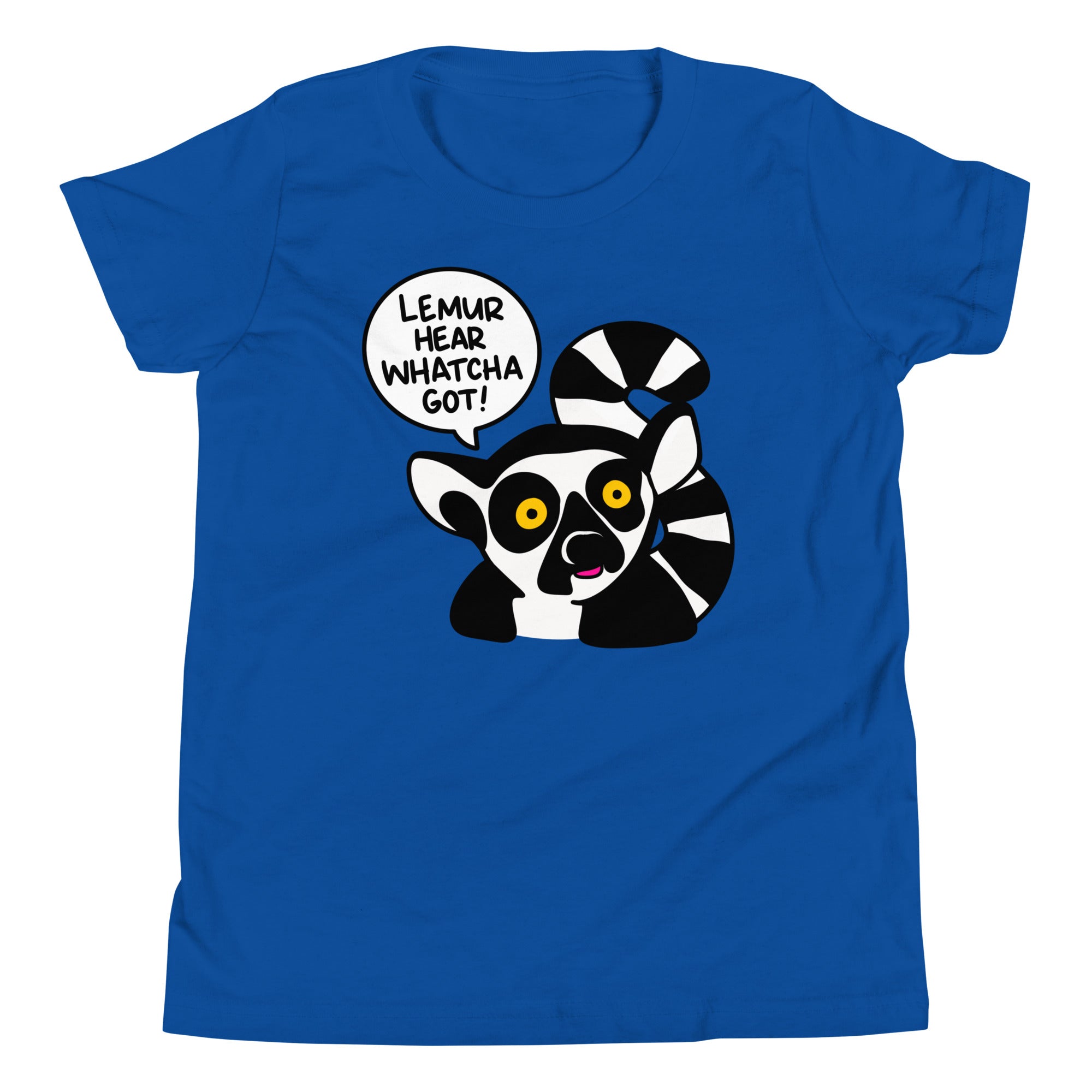 Lemur hear whatcha got! Youth Short Sleeve T-Shirt