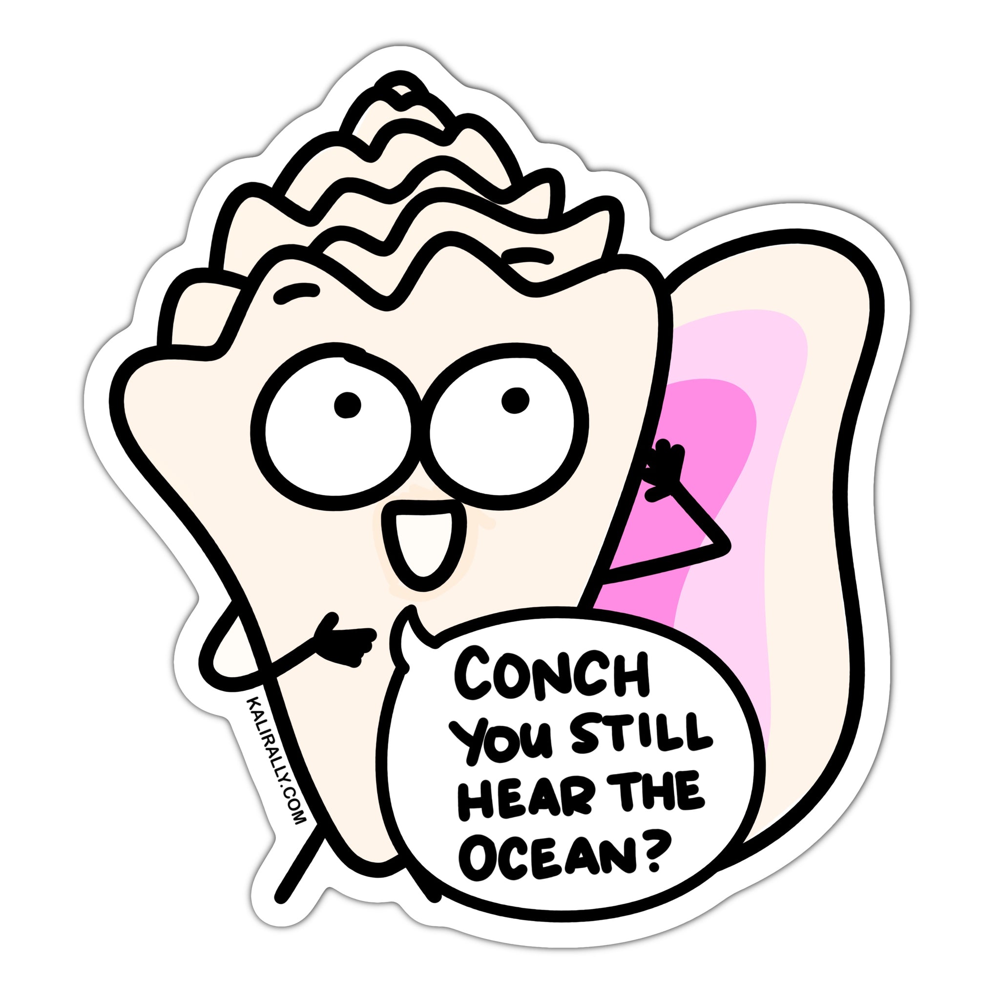 Conch you still hear the ocean, Funny beach sticker, waterproof vinyl sticker