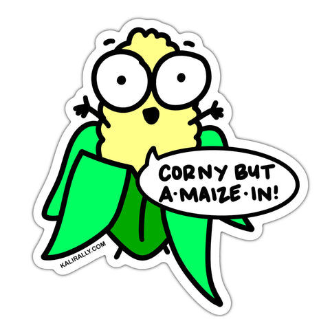 Corny pun sticker, corny but a-maize-in' sticker, waterproof vinyl sticker