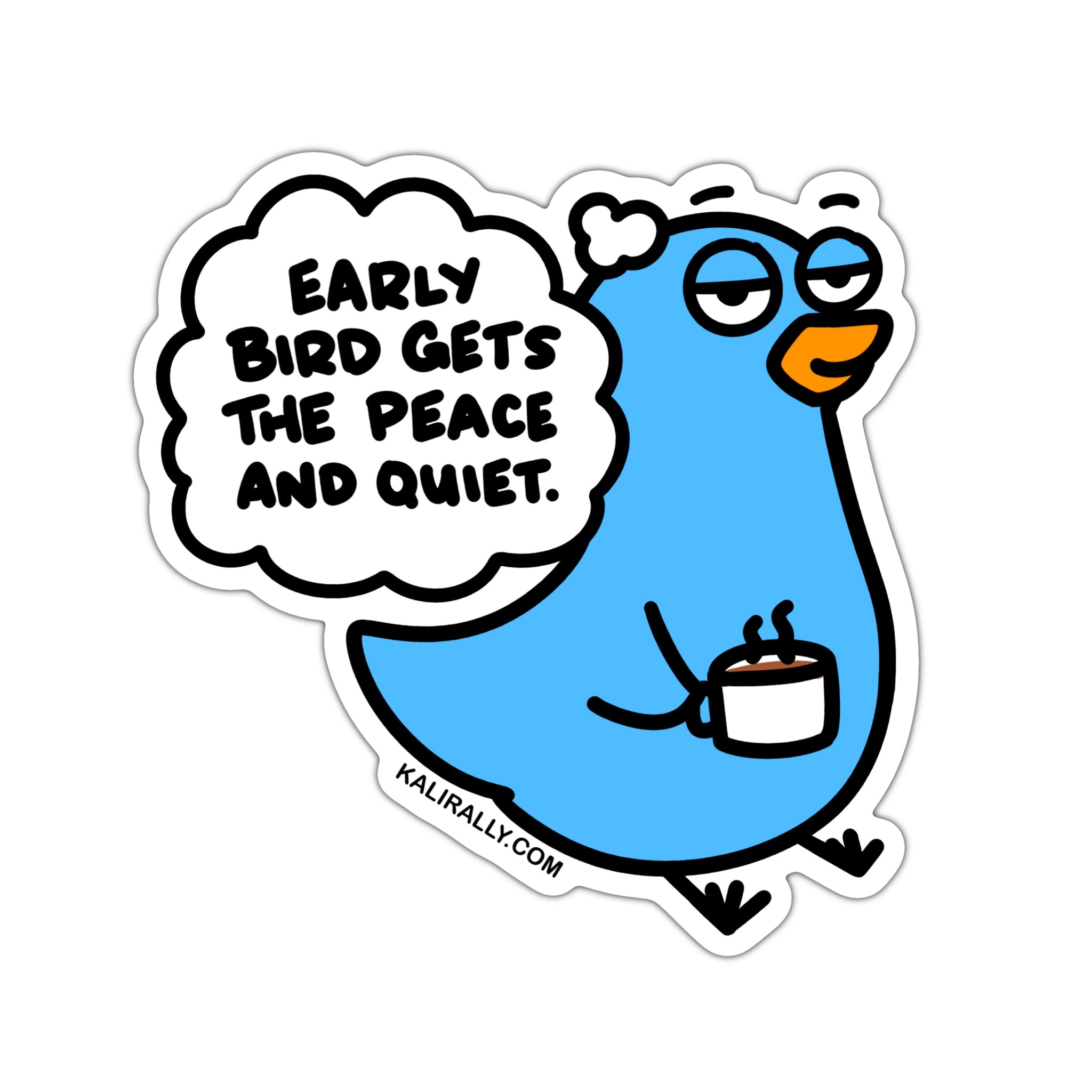 Early bird gets the peace and quiet mom sticker, waterproof sticker