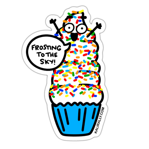 Frosting to the sky sticker, birthday cupcake sticker, happy birthday sticker, waterproof vinyl sticker