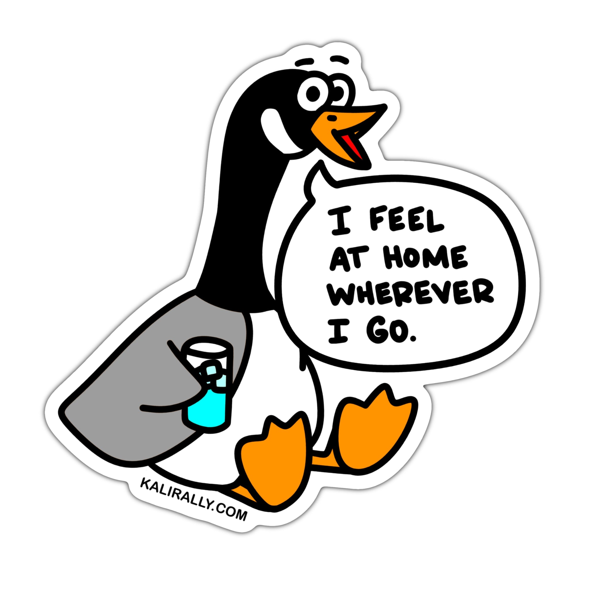 Funny Canadian Goose Sticker, Make myself at home sticker, waterproof sticker