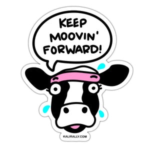 Keep moovin forward sticker, funny running sticker, cute motivational fitness sticker, waterproof sticker