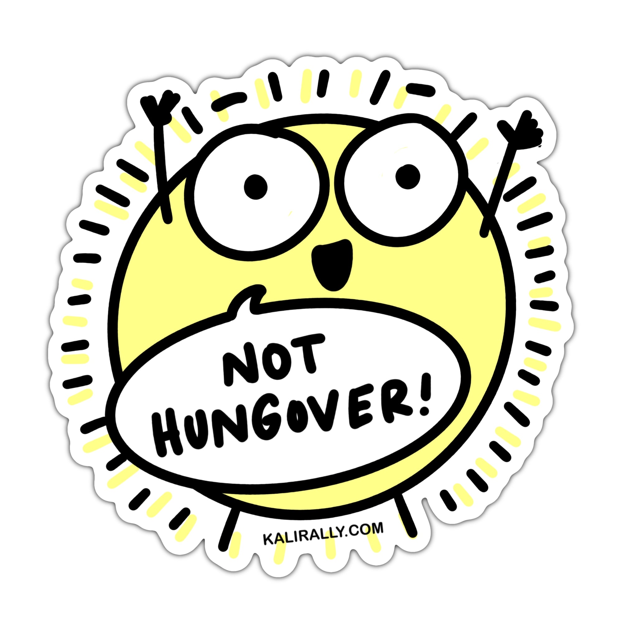 Not Hungover!, Funny sobriety sticker, AA support sticker, waterproof vinyl sticker